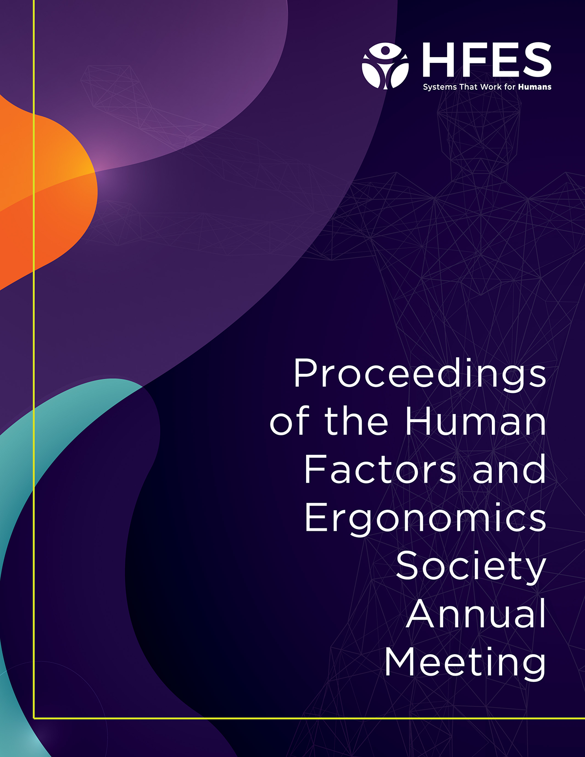 Proceedings of the Human Factors and Ergonomics Society Annual Meeting journal cover