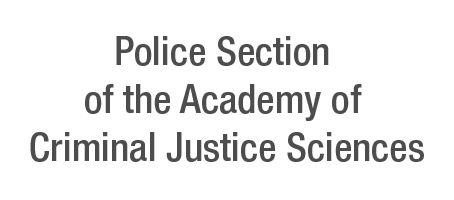 Police Section of the Academy of Criminal Justice Sciences